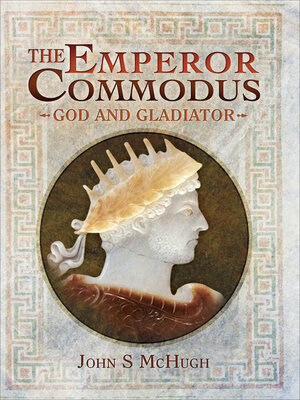 cover image of The Emperor Commodus